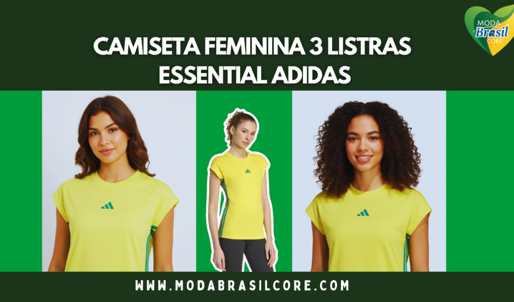 Camiseta do brasil Feminina 3 Listras Essential Adidas
