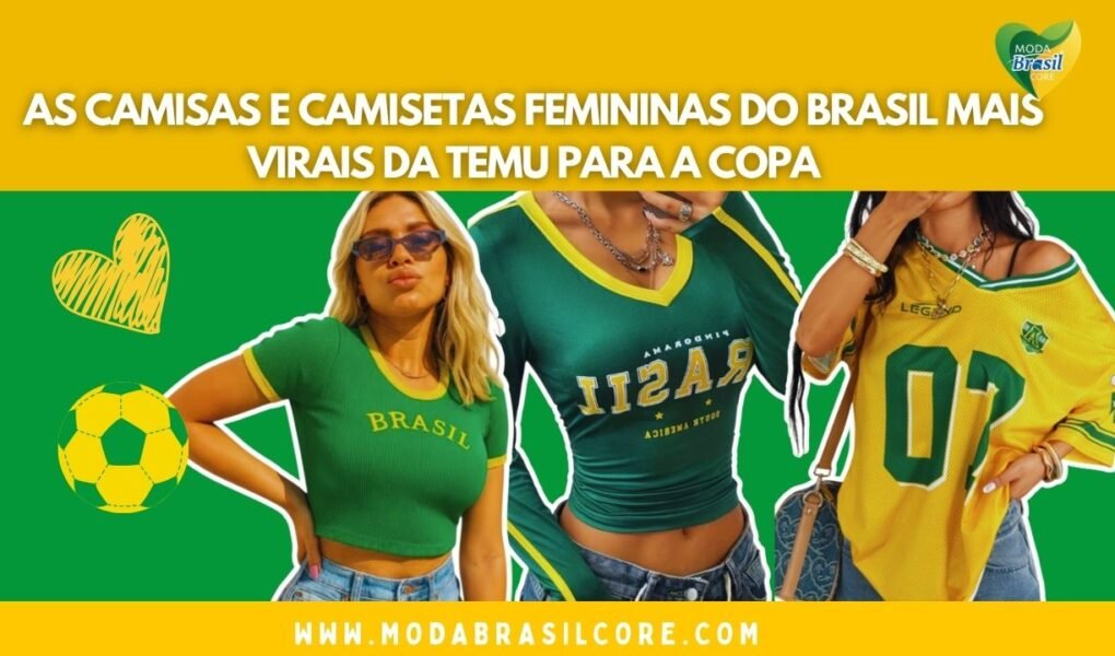 Camisas e Camisetas Femininas do Brasil vendidas na temu