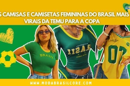 Camisas e Camisetas Femininas do Brasil vendidas na temu