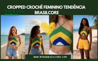 Cropped Crochê Feminino Tricô Frente Única: A Tendência Brasilcore