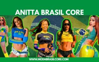 Anitta e o Brasilcore: Como a Cantora Levou a Moda Brasileira Para o Mundo e Virou Tendência Global