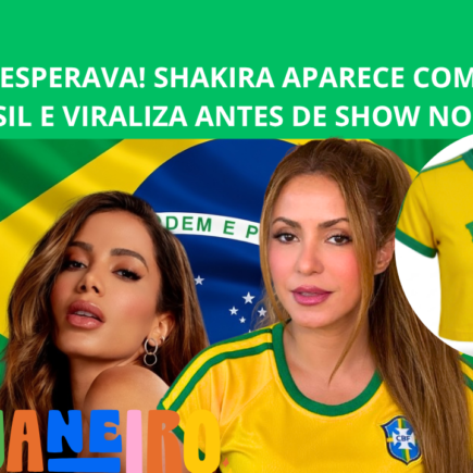 shakira esta com. blusa do brasil e lanchou uma musica com anitta
