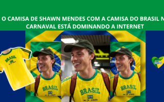 Shawn Mendes Carnaval Shawn Mendes Brasil 2026 look Brazilcore camisa da Seleção Brasileira tendência