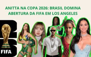 Anitta representa o Brasil ao lado de Katy Perry, Future, LISA, Rema e Tyla na cerimônia de abertura da Copa do Mundo 2026 em Los Angeles
