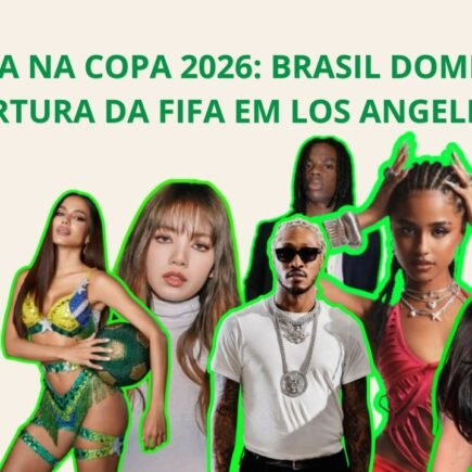 Anitta representa o Brasil ao lado de Katy Perry, Future, LISA, Rema e Tyla na cerimônia de abertura da Copa do Mundo 2026 em Los Angeles